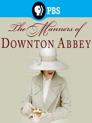 cover image of The Manners of Downton Abbey